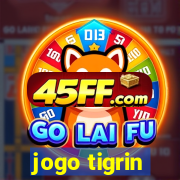 jogo tigrin